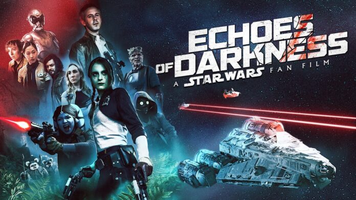 Echoes of Darkness: A Star Wars Fan Film (Full Movie)